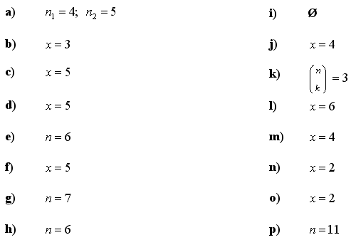 Combinatorial equations and inequalities - Answers to Exercise 1